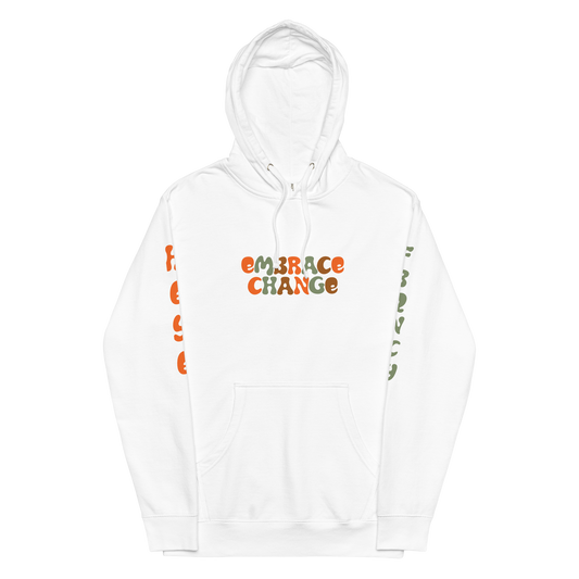 'Embrace Change' Midweight Hoodie
